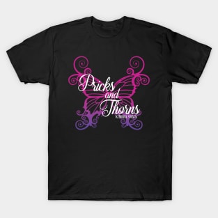 Pricks and Thorns T-Shirt